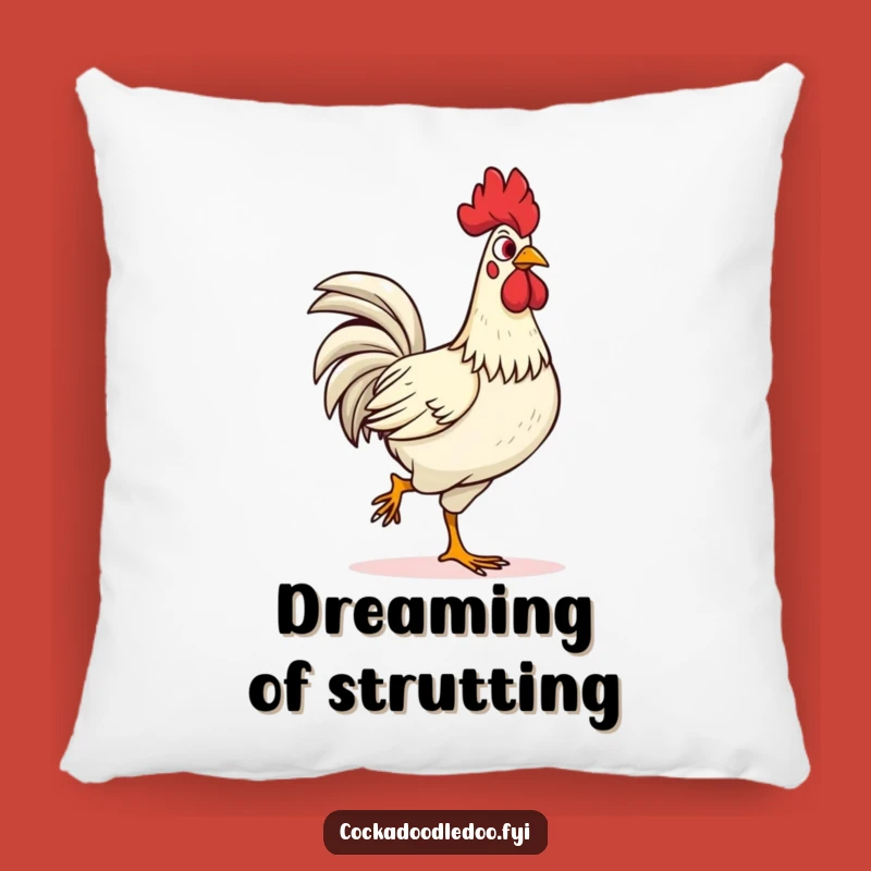 Funny Confident Rooster Strut Pillow: Cozy Confidence, a Plush Funny Gift