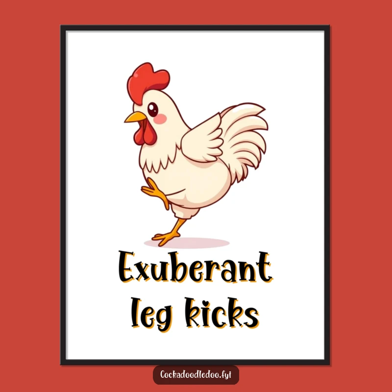 Funny Kawaii Rooster Digital Print: Kicking Energy Wall Art - Fun Gift