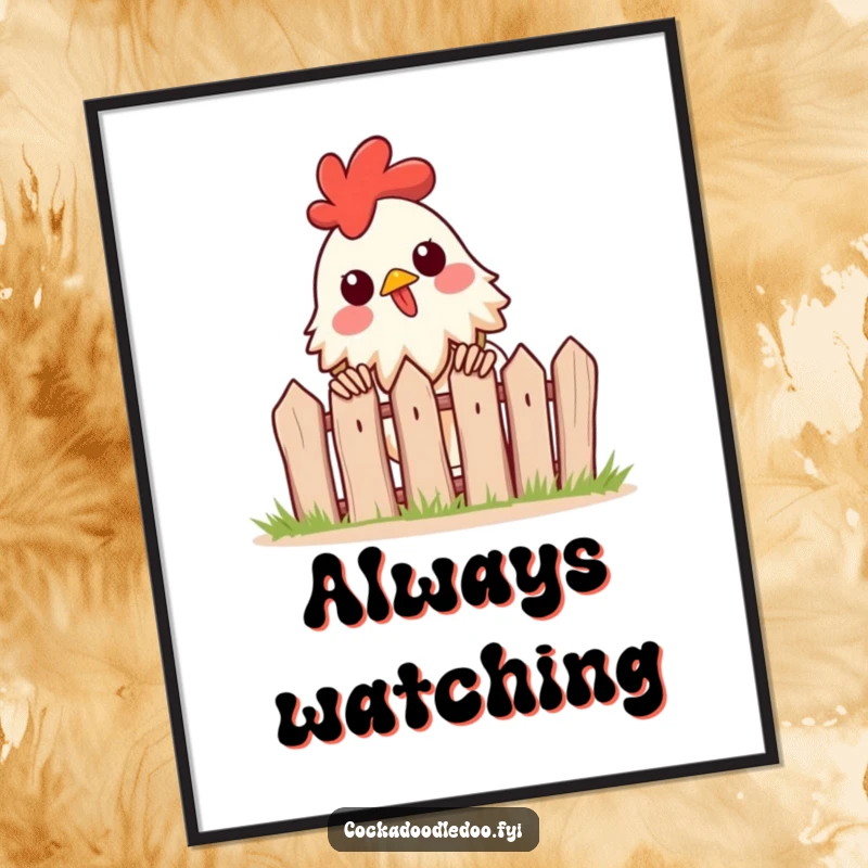 Funny poster featuring an excited rooster peeking over a tiny fence, creating a sense of wonder and playful observation.