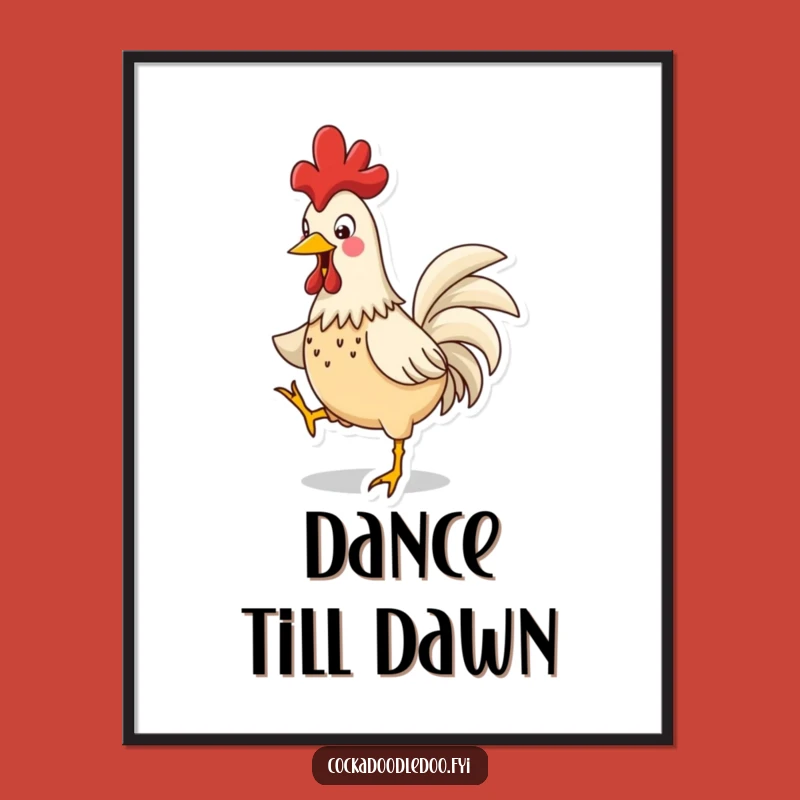 Funny Rooster Jig Poster: Vibrant Cartoon Bird Art Print for Charming, Hilarious Funny Gifts