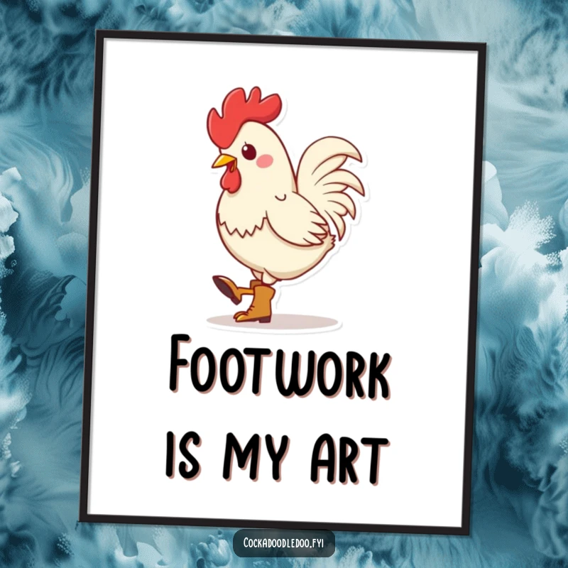 Funny Kawaii Rooster Boots Poster: Artwork of a cute rooster in tiny boots, rhythmically tapping its foot, adding a humorous, musical vibe to decor.