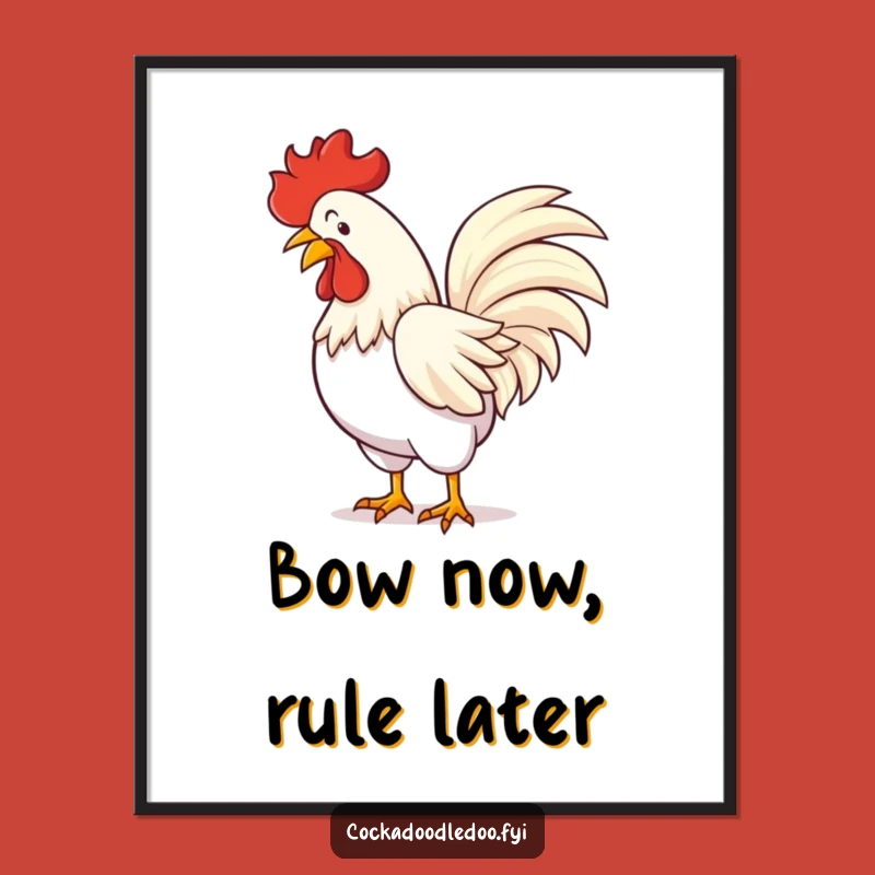 Funny Rooster Bow Poster - Hilarious Wall Art for a Laugh