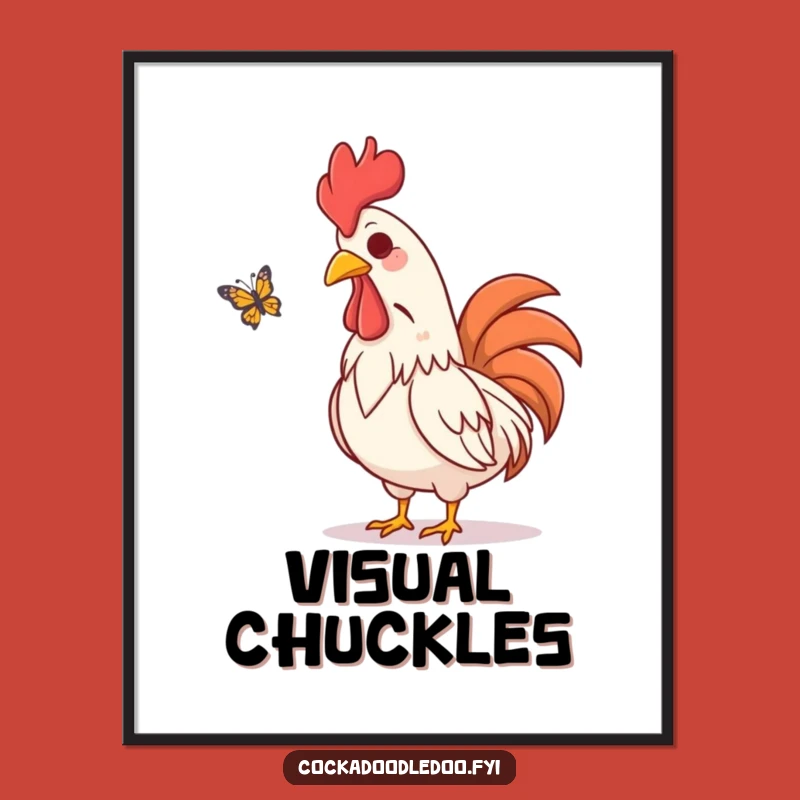 Funny Rooster Poster: Amused Butterfly Watching Art