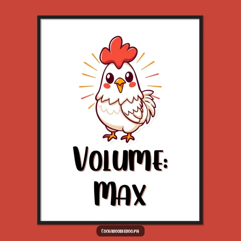 Funny Energetic Rooster Poster: Dynamic Art for a Powerful Statement