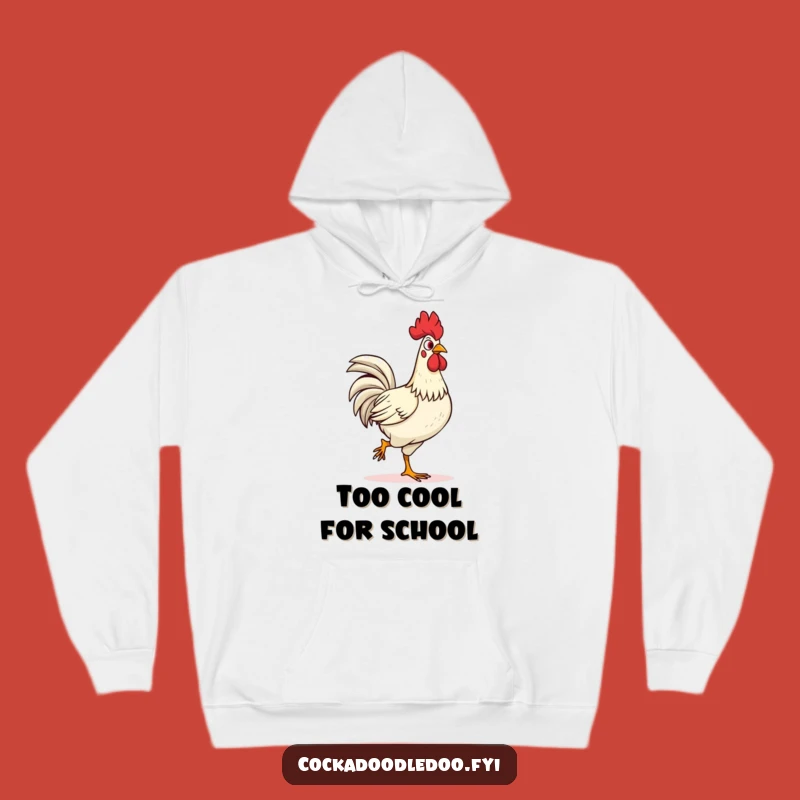 Funny Confident Rooster Strut Hoodie: Stay Bold and Cozy, a Warm Funny Gift
