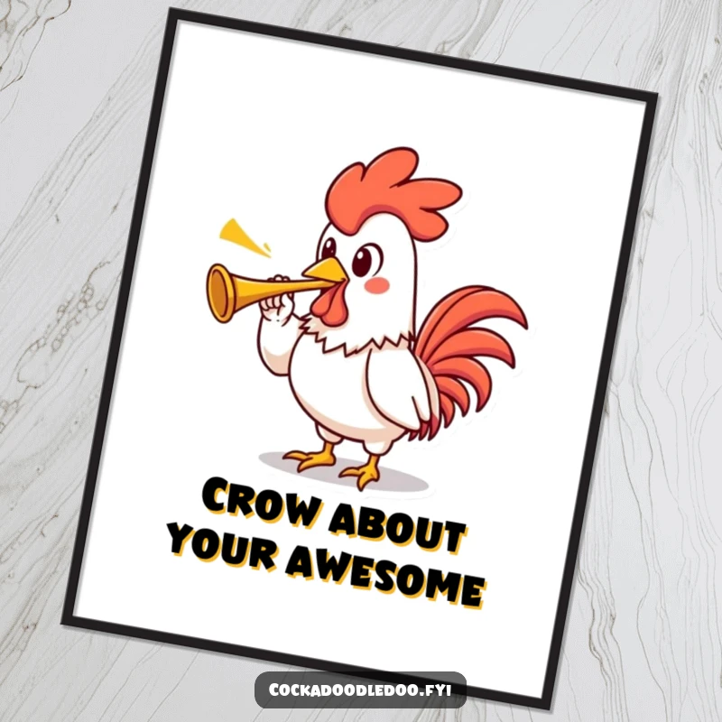 Funny Free Printable Wall Art: A proud kawaii rooster character with an exaggerated stance blowing a tiny trumpet loudly.