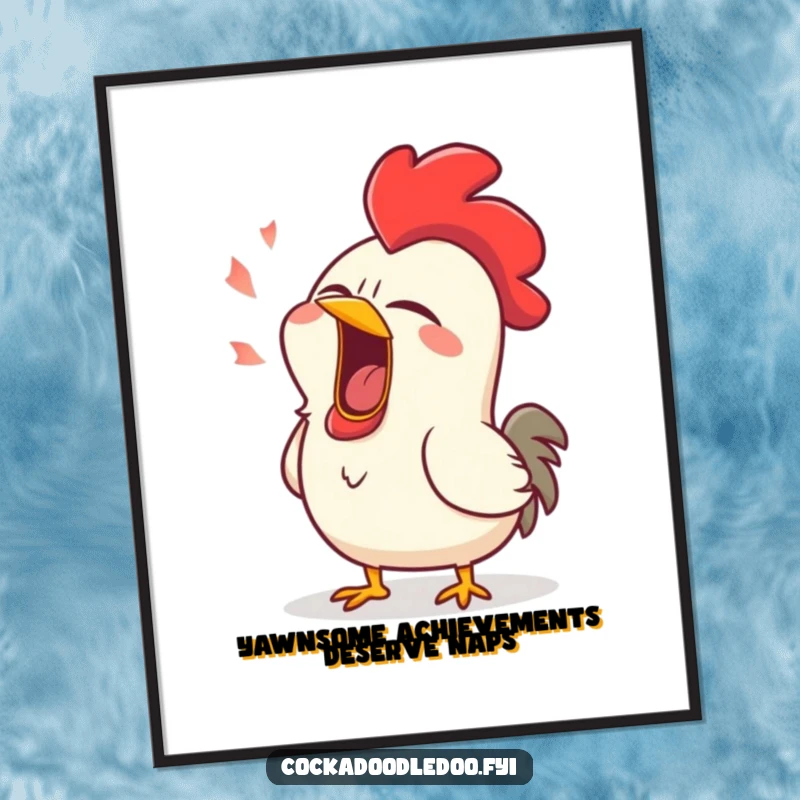 Funny Free Printable Wall Art: A rooster with its beak open wide in a huge yawn, looking utterly exhausted and charmingly comical.
