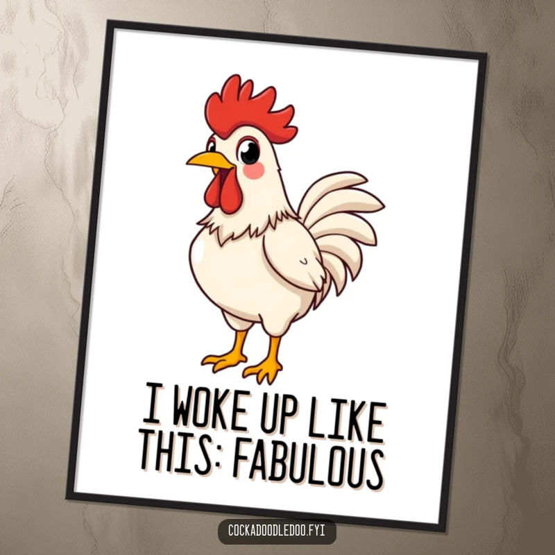 Funny Free Printable Wall Art: A proud rooster with chest puffed out, crowing with exaggerated delight, adding a bold statement!