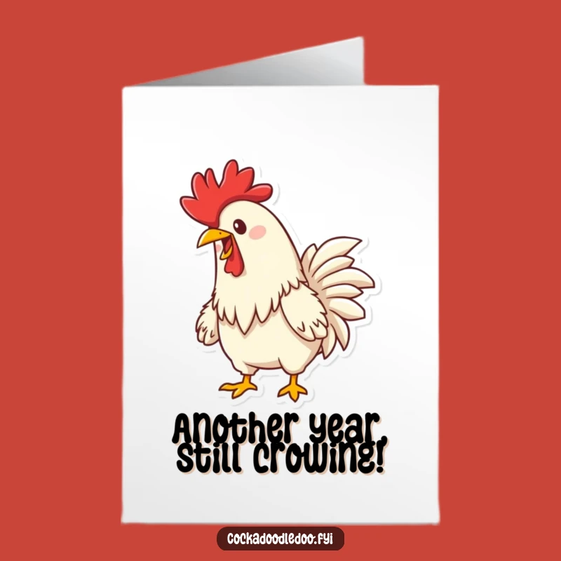 Free Printable Birthday Card: Determined Rooster Crowing Downloadable Greeting for a Loud, Joyful Celebration