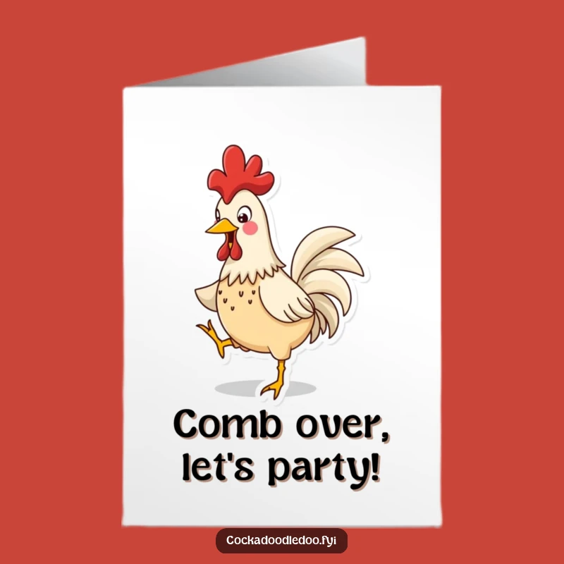 Free Printable Birthday Card: Funny Rooster Jigging Downloadable Greeting for a Hilarious Celebration
