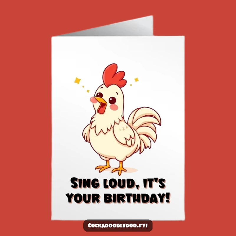 Free Printable Birthday Card: Funny Singing Rooster, Perfect Downloadable Gift for a Star