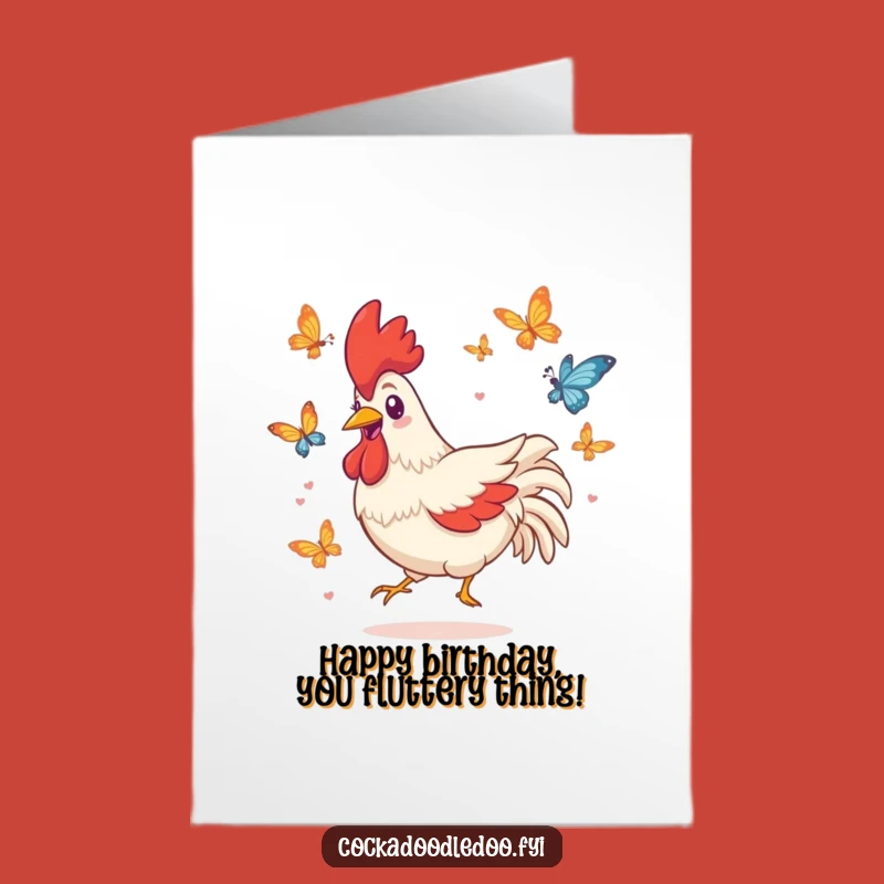 Free Printable Kawaii Rooster Birthday Card: Butterfly Chase Funny Gift
