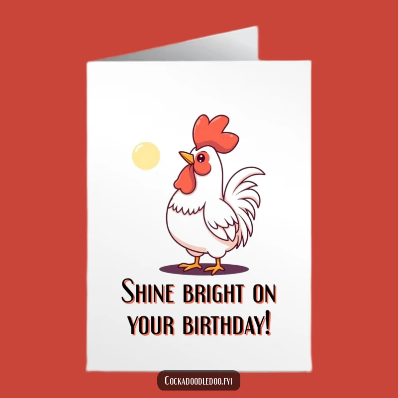 Free Printable Birthday Card: Determined Rooster Crowing, Funny Downloadable Gift for Go-Getters