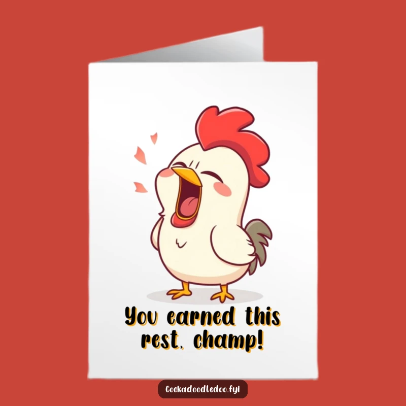 Free Printable Congrats Card: Sleepy Rooster Yawning, Comical Downloadable Gift for Achievements