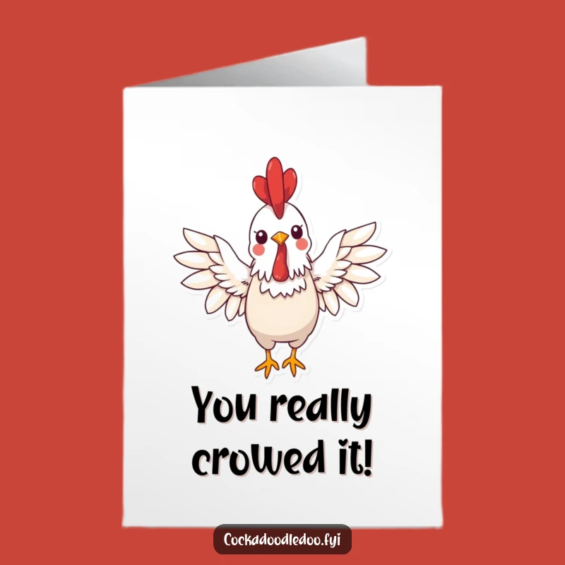 Free Printable Kawaii Rooster Congrats Card: Cheerful Wings, Funny Downloadable