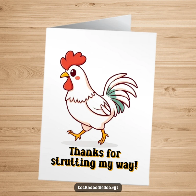 Funny Free Printable Thank You Card: Happy Kawaii rooster strutting confidently, radiating positivity.