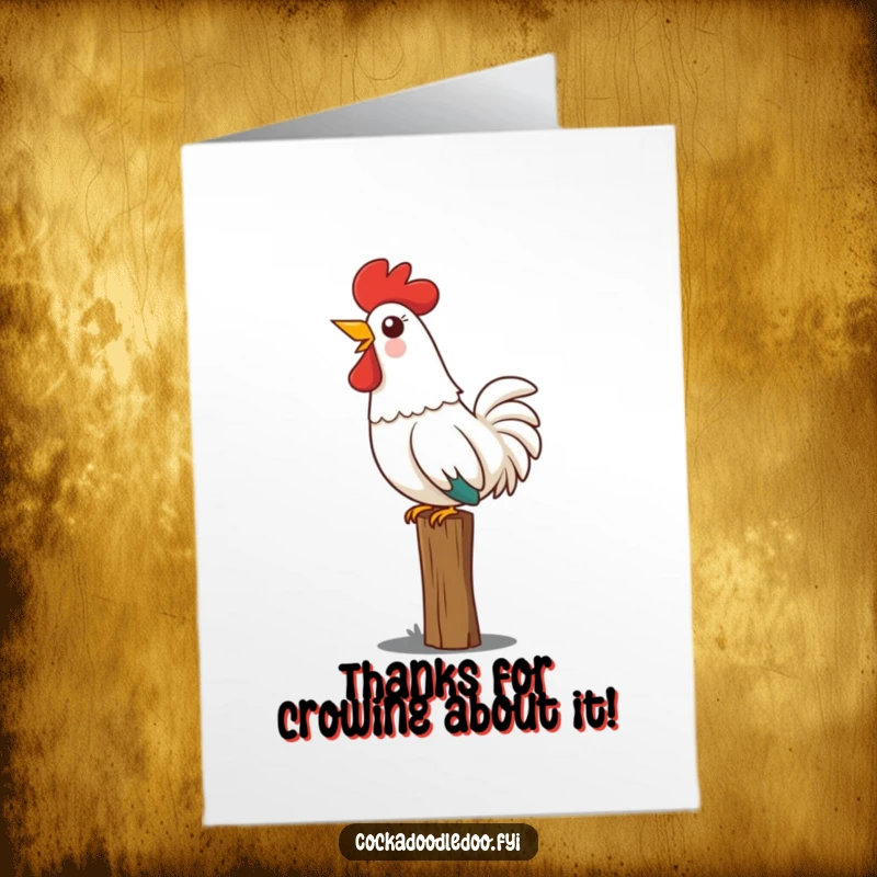 Funny Free Printable Thank You Card: A proud kawaii rooster on a fence post, head back, crowing with cheerful thanks.