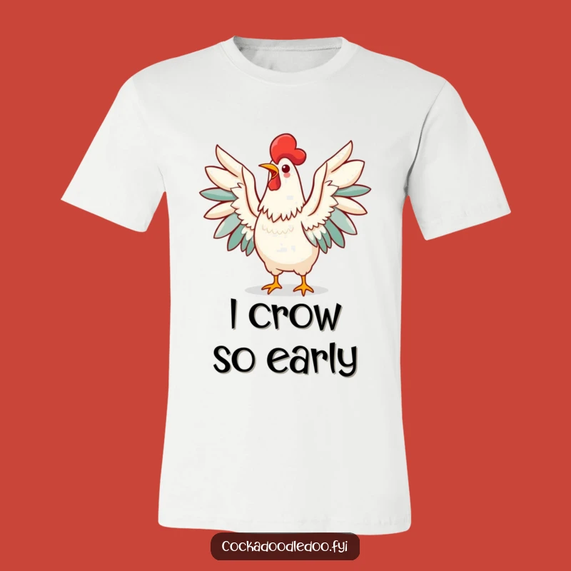 Funny Kawaii Rooster T-Shirt: Exuberant Morning Call Graphic Tee Gift
