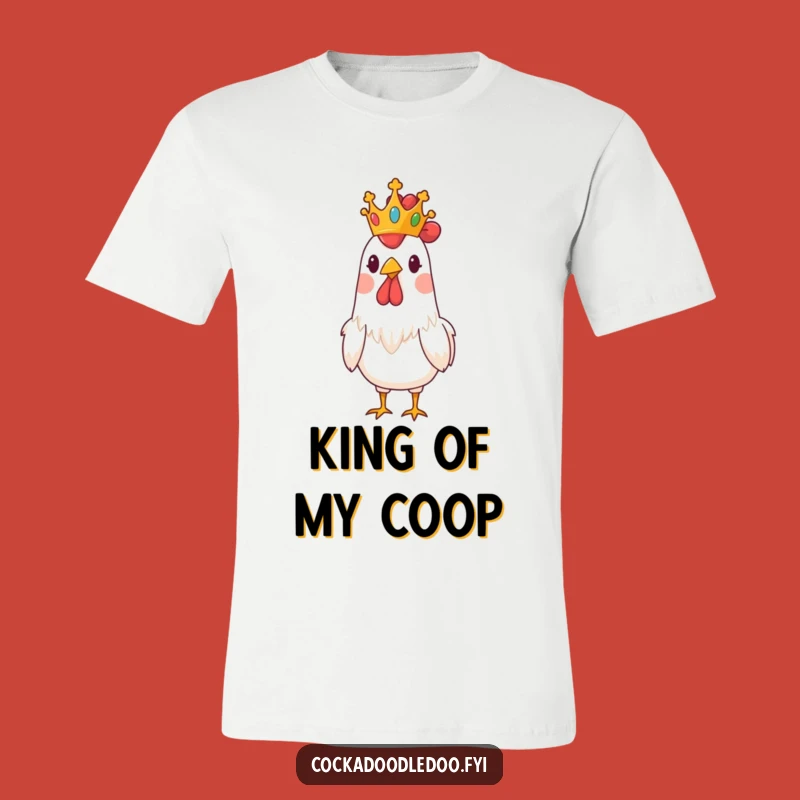 Funny Regal Rooster Crown T-Shirt - Wear Your Royal Humor Hilariously